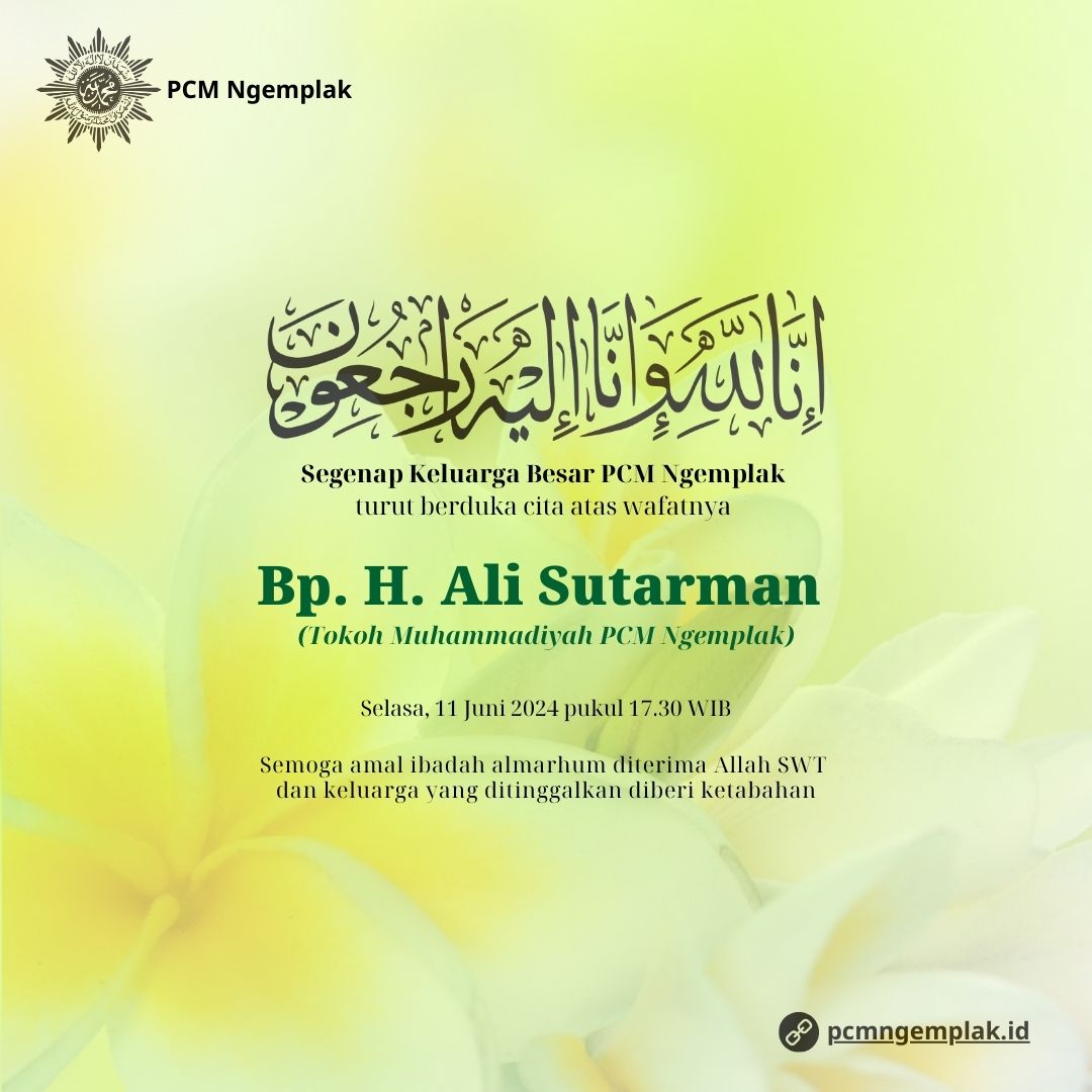 Turut Berduka Cita atas wafatnya Bp. H. Ali Sutarman